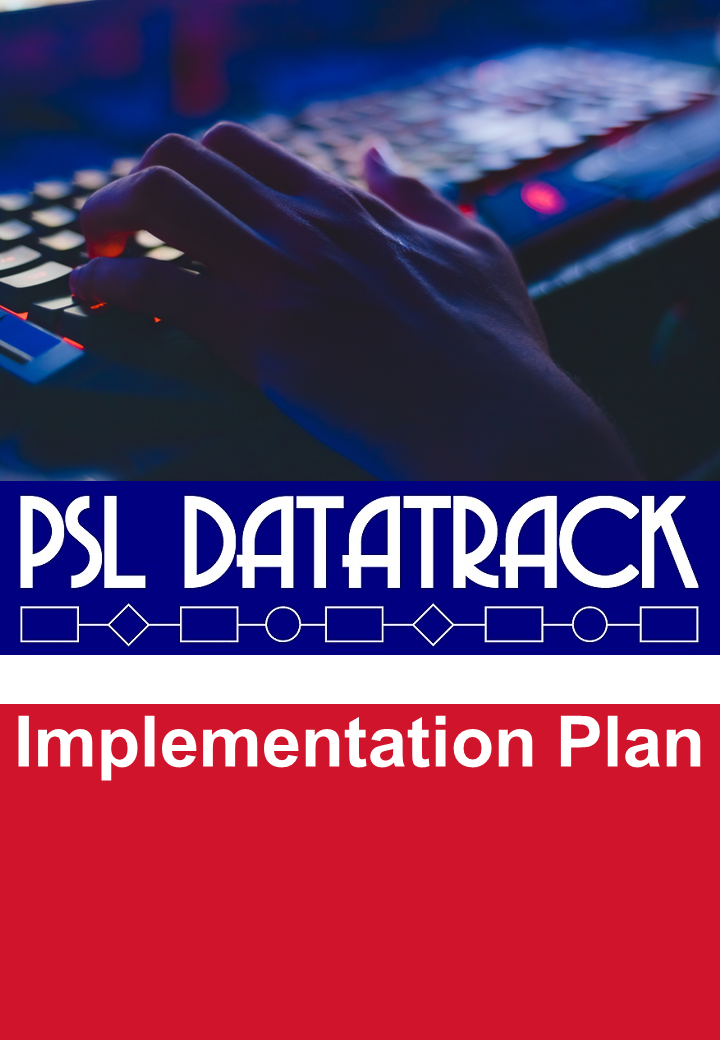 New PSL Datatrack Production Control Implementation Plan
